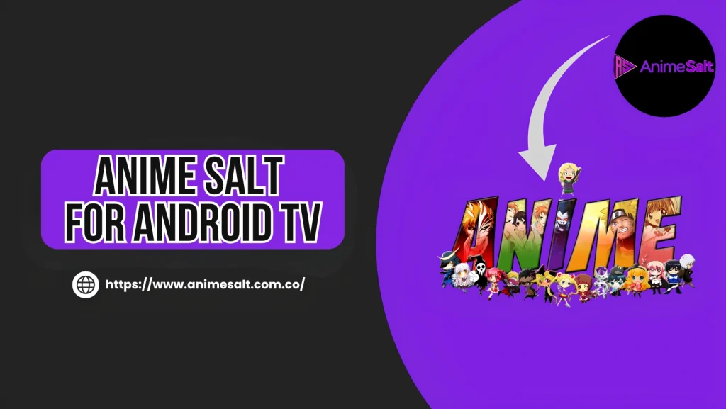 Anime Salt for Android TV